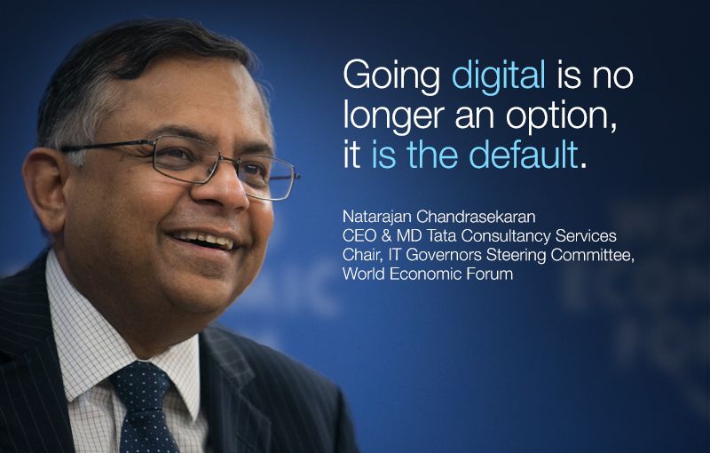 Going digital is no longer an doption, it is the default.
Natrajan Chandrasekaran
CEO & MD Tatta Consultanncy Services